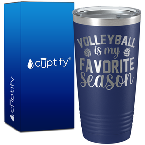 Volleyball is my Favorite Season on 20oz Volleyball Tumbler