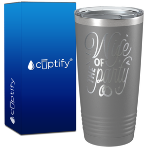 Wife of the Party on 20oz Bachelorette Party Tumbler