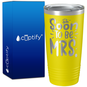 Soon to be Mrs. on 20oz Bachelorette Party Tumbler