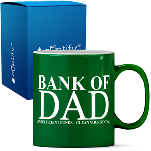 Bank of Dad 11oz Coffee Mug