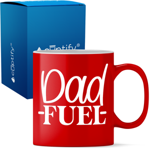 Dad Fuel 11oz Coffee Mug