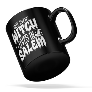 Not Every Witch Lives in Salem on Black 11oz Halloween Coffee Mug