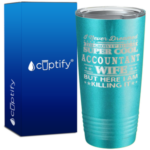 Accountant Wife on 20oz Tumbler