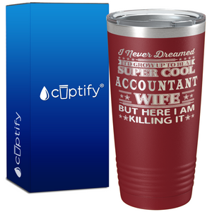 Accountant Wife on 20oz Tumbler