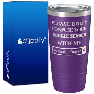 Google Search Accounting Degree on 20oz Tumbler