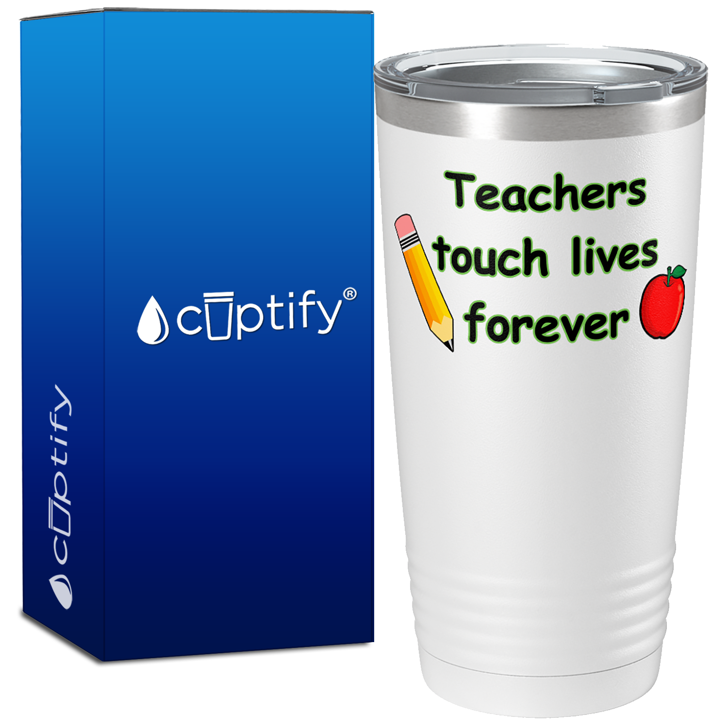 Teachers Touch Lives Forever on 20oz Tumbler