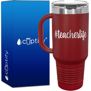 #Teacherlife 40oz Teacher Travel Mug