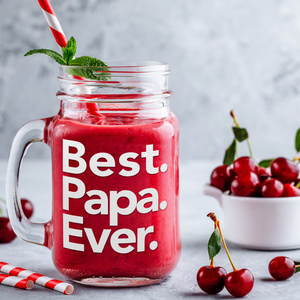 Best. Papa. Ever. Etched on 16oz Mason Jar Glass