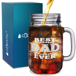 Best Dad Ever Etched on 16oz Mason Jar Glass