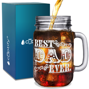 Best Dad Ever Design Etched on 16oz Mason Jar Glass