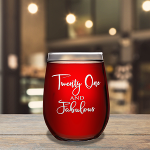 Twenty One and Fabulous on 17oz Stemless Wine Glass