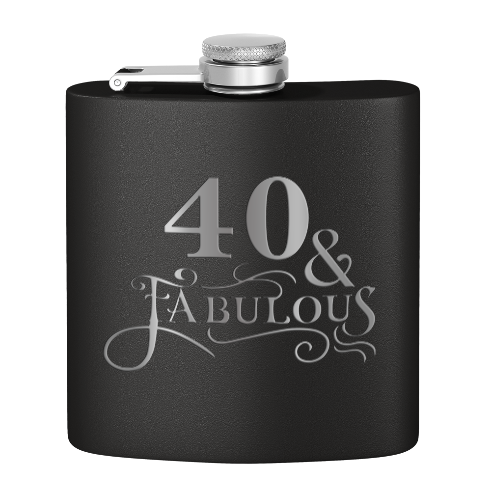 40 & Fabulous Laser Engraved 6oz Birthday Flask