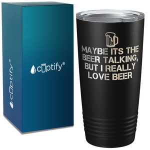 I really love beer on Black 20oz Tumbler