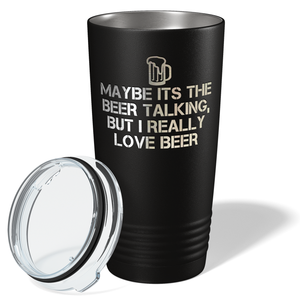 I really love beer on Black 20oz Tumbler