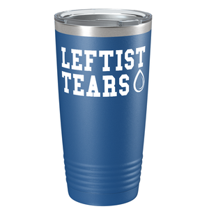 Leftist Tears on Blue 20 oz Stainless Steel Tumbler