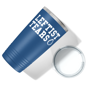 Leftist Tears on Blue 20 oz Stainless Steel Tumbler