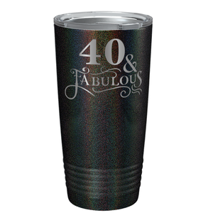 40 & Fabulous on Stainless Steel Birthday Tumbler