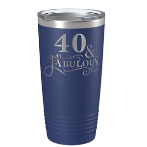 40 & Fabulous on Stainless Steel Birthday Tumbler