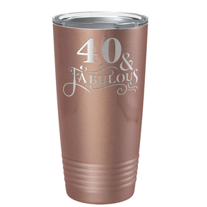 40 & Fabulous on Stainless Steel Birthday Tumbler