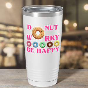 Donut Worry be Happy Sprinkle Donuts on White 20 oz Stainless Steel Tumbler