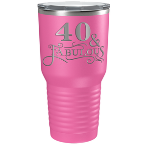 40 & Fabulous on Stainless Steel Birthday Tumbler