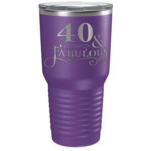 40 & Fabulous on Stainless Steel Birthday Tumbler